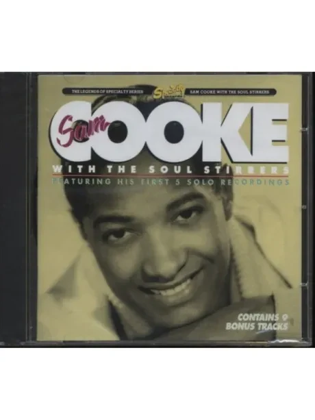SAM COOKE THE SOUL STRIPPERS - Sam Cooke With The Soul Stirrers (CD)