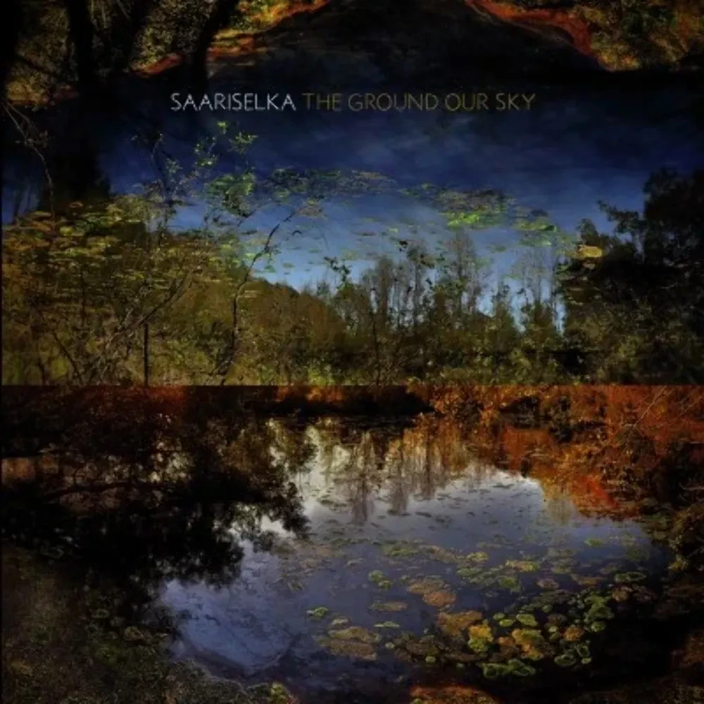 Виниловая пластинка Saariselka – The Ground Our Sky Sealed