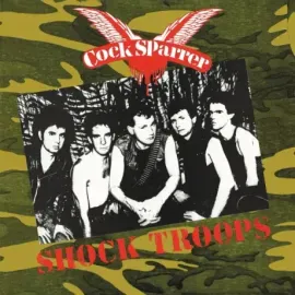 Виниловая пластинка COCK SPARRER – Shock Troops