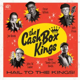 Виниловая пластинка The Cash Box Kings – Hail to the Kings! Релиз 2019 Sealed