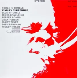 Виниловая пластинка Stanley Turrentine – Rough 'N Tumble