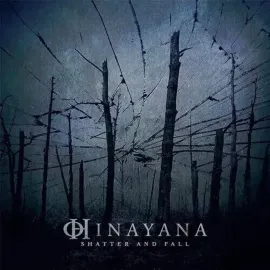 Виниловая пластинка Hinayana – Shatter and Fall 2023