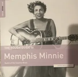 Виниловая пластинка Memphis Minnie – The Rough Guide To Memphis Minnie: Queen Of The Country Blues