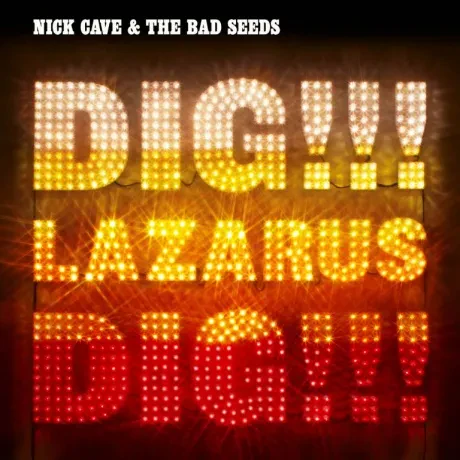 Виниловая пластинка Nick Cave & The Bad Seeds – Dig, Lazarus, Dig!!!