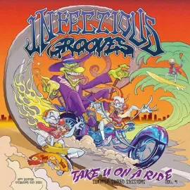 Infectious Grooves - Take U On A Ride (EP) [Green & Purple Splatter Vinyl]
