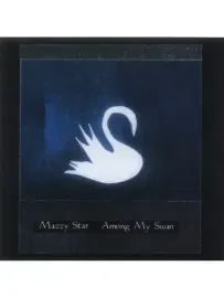 CD-диск Mazzy Star – Among My Swan