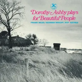 ASHBY DOROTHY Plays For Beautiful People LP