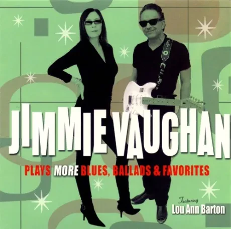 JIMMIE VAUGHAN - Plays More Blues, Ballads & Favorites (CD)