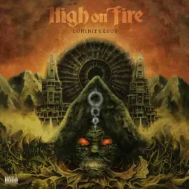 Виниловая пластинка High on Fire - Luminiferous (Opaque Olive Green) [New Vinyl LP] Colored Vinyl, G