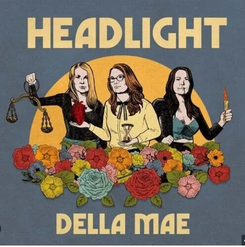 Виниловая пластинка Della Mae – Headlight Релиз 2024