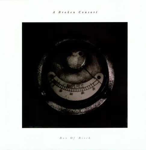 Виниловая пластинка A Broken Consort - Box of Birch [New Vinyl LP]