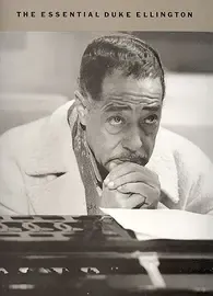 Ноты MusicSales ELLINGTON DUKE THE ESSENTIAL DUKE ELLINGTON PIANO VOCAL