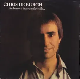 Виниловая пластинка Chris de Burgh – Far Beyond These Castle Walls Б/У