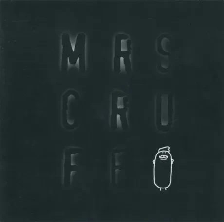 MR. SCRUFF - Mrs Cruff (CD)