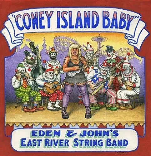 Виниловая пластинка Eden & John's East River String Band - Coney Island Baby [New Vinyl LP]