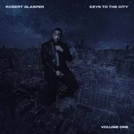 Robert Glasper - Keys To The City Volume One NEW Vinyl