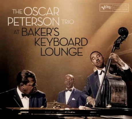 THE OSCAR PETERSON TRIO - At Baker'S Keyboard Lounge (CD)
