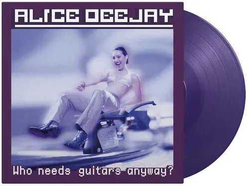 Виниловая пластинка Alice Deejay - Who Needs Guitars Anyway - Limited 180-Gram Purple Colored Vinyl