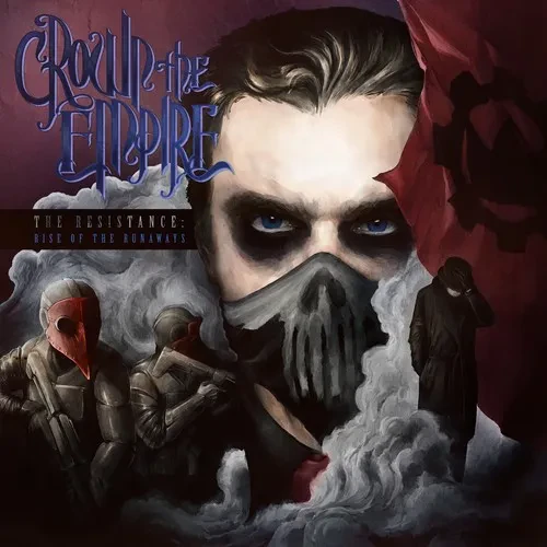 Виниловая пластинка Crown the Empire - Resistance: Rise of the Runaways [New Vinyl LP] With CD