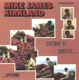 Виниловая пластинка Mike James Kirkland – Doin' It Right Sealed
