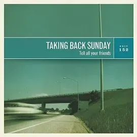 Виниловая пластинка Taking Back Sunday - Tell All Your Friends [New Vinyl LP]