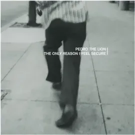 Виниловая пластинка Pedro the Lion – Only Reason I Feel Secure (Релиз 2018)