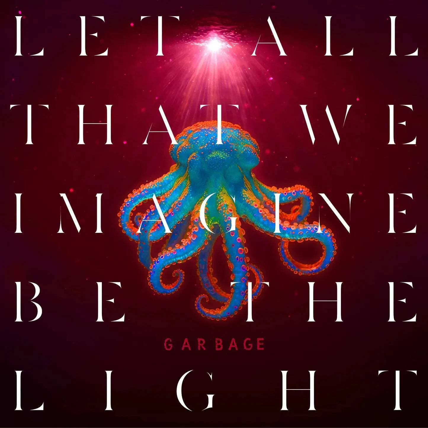 Garbage - Let All That We Imagine Be The Light [Pearl Sunrise Vinyl]