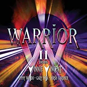 WARRIOR / VINNIE VINCENT - Warrior II (2CD)