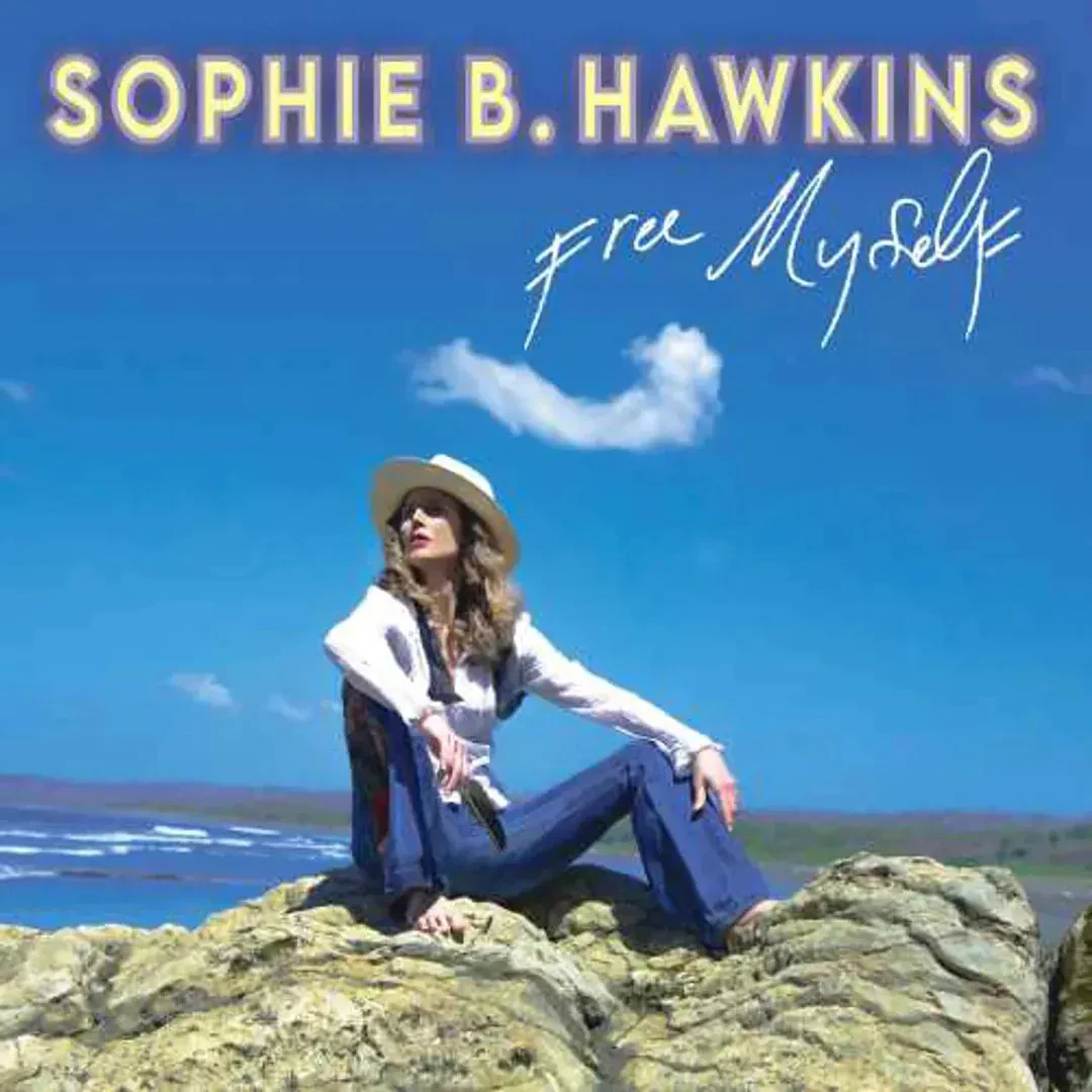 Виниловая пластинка Sophie B Hawkins – Free Myself (Релиз 2023) Sealed