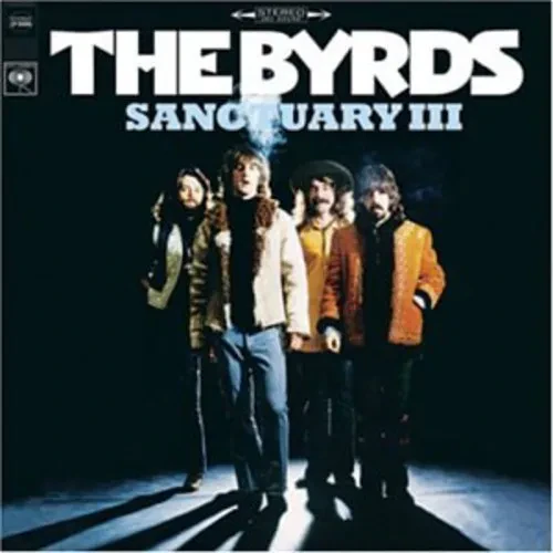 Виниловая пластинка The Byrds - Sanctuary, Vol.3 [New Vinyl LP]