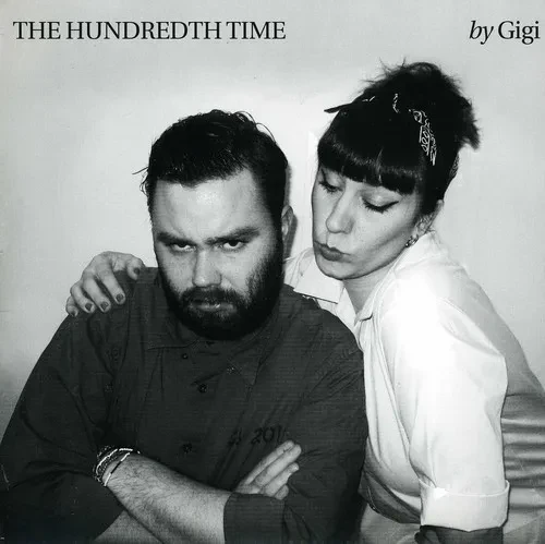 Виниловая пластинка Gigi – Hundredth Time (Релиз 2010)