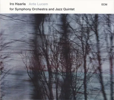 HAARLA, IRO QUINTET & ORCHESTRA - Iro Haarla Quintet & Orchestra: Ante Lucem (CD)
