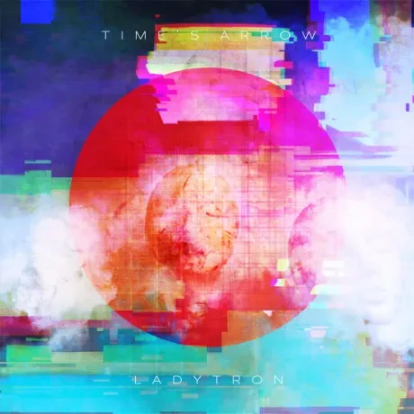Виниловая пластинка LADYTRON – Time's Arrow