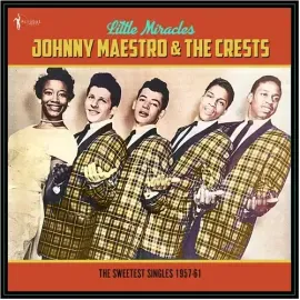 Виниловая пластинка Maestro,Johnny & The - Little Miracles: The Sweetest Singles 1957-61 [New Vinyl