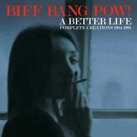 BIFF BANG POW! - A Better Life (6CD)