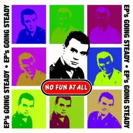 Виниловая пластинка No Fun at All - Eps Going Steady [New Vinyl LP]