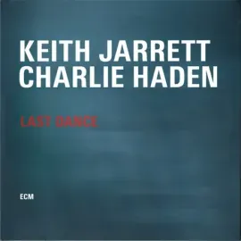 Виниловая пластинка Keith Jarrett / Charlie Haden – Last Dance