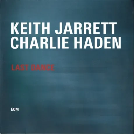 Виниловая пластинка Keith Jarrett / Charlie Haden – Last Dance