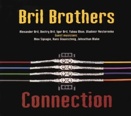 CD-диск БРАТЬЯ БРИЛЬ – Connection (Digipak)