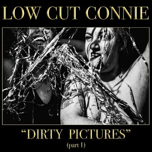 Виниловая пластинка Low Cut Connie - Dirty Pictures (part 1) [New Vinyl LP]