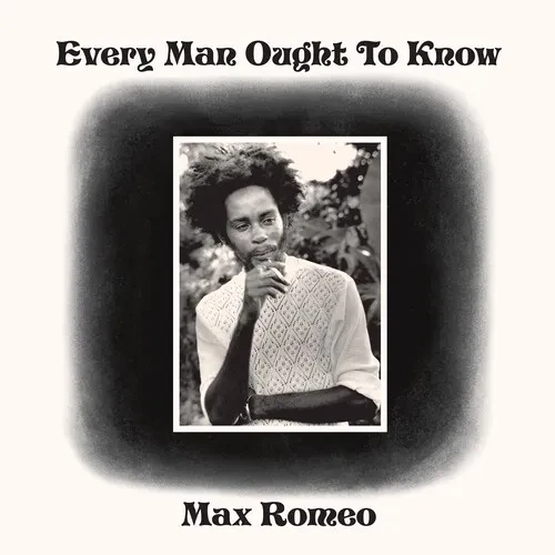 Виниловая пластинка Max Romeo - Every Man Ought To Know [New Vinyl LP]
