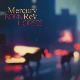 Виниловая пластинка Mercury Rev – Born Horses (Релиз 2024)