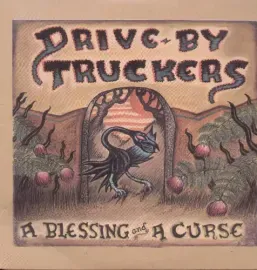 Виниловая пластинка Drive-By Truckers – A Blessing and a Curse (Релиз 2008)