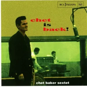 CD-диск CHET BAKER – Chet Is Back!