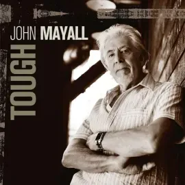 Виниловая пластинка John Mayall – Tough (2LP)