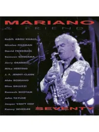 MARIANO, CHARLIE - Mariano & Friends 70 (CD)