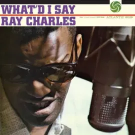 Ray Charles - What'd I Say [Analogue Productions Atlantic 75 Series] NEW Vinyl