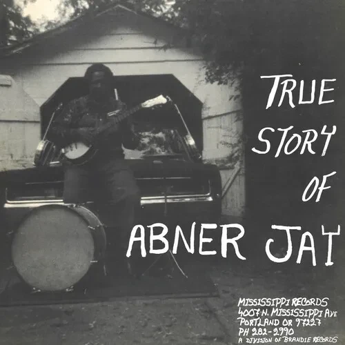 Виниловая пластинка Abner Jay - True Story of Abner Jay [New Vinyl LP]