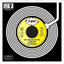 Виниловая пластинка Ringleaders - Baby What Has Happened To Our Love [New 7" Vinyl]