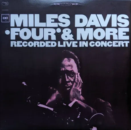 MILES  DAVIS - 'Four' & More - Recorded Live In Concert (LP , Used)